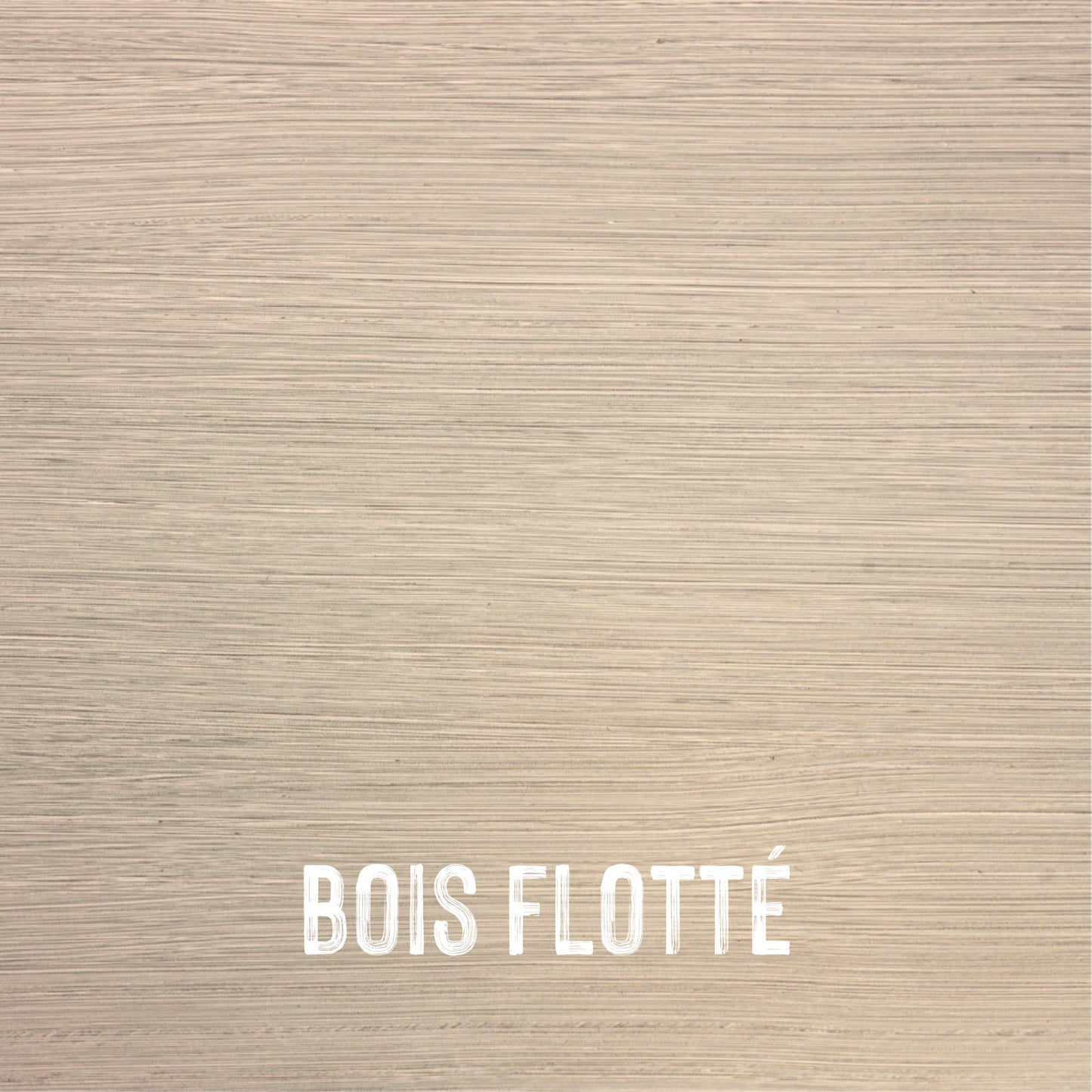 Peinture Sensation Bois Bois flotté
