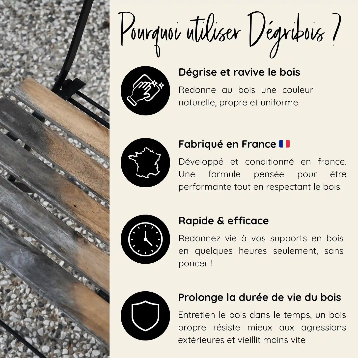 Avantages Dégribois Eleonore Déco dégrise bois ravive couleur nettoie protège extérieur. 