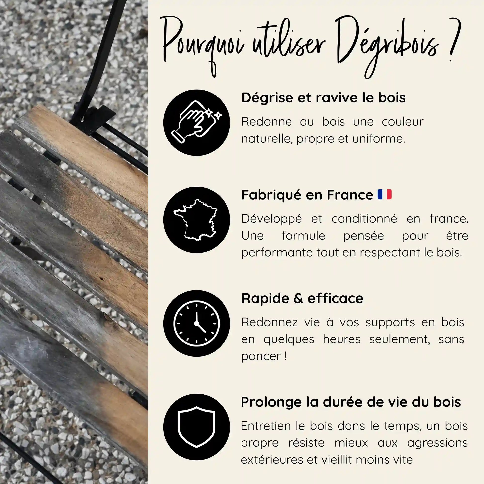 Avantages Dégribois Eleonore Déco dégrise bois ravive couleur nettoie protège extérieur. 