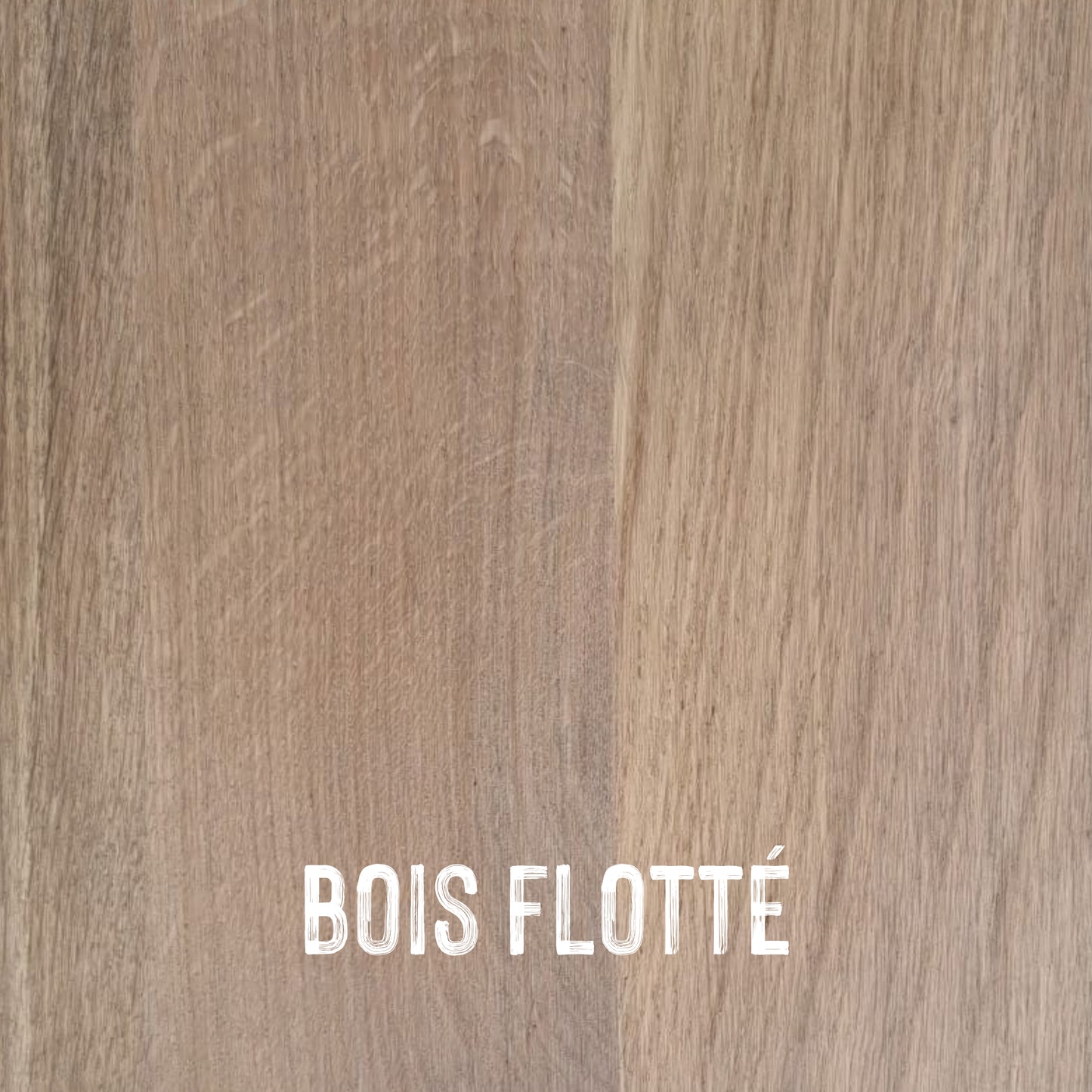 Teinte pour meuble Bois Flotté